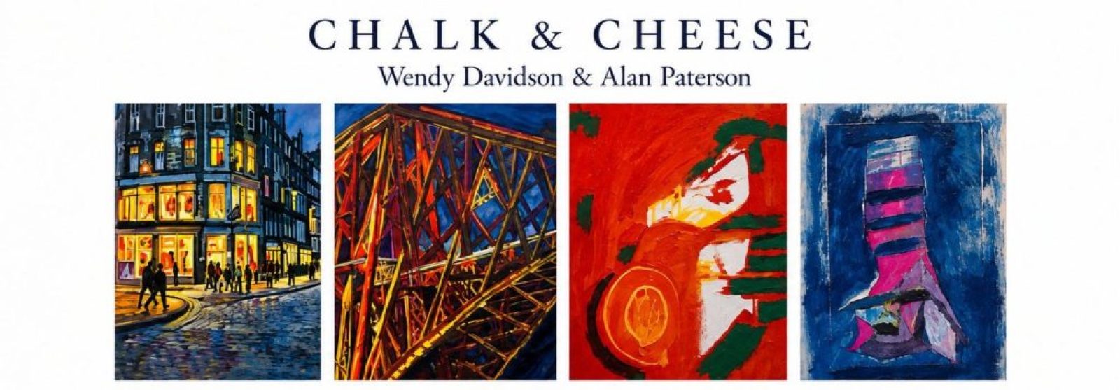 Chalk and Cheese Art Exhibition - Wendy Davidson and Alan Paterson